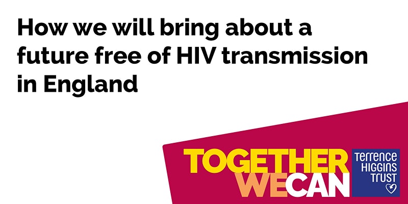 How we will bring about a future free of HIV transmission